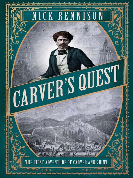 Title details for Carver's Quest by Nick Rennison - Available